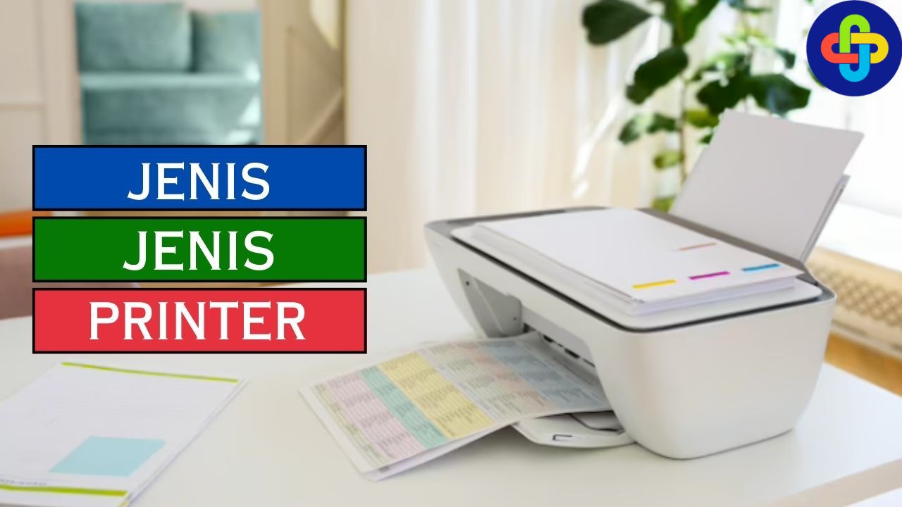 Jenis-jenis Printer yang Perlu Kamu Ketahui